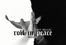 Zoey Dollaz – Roll In Peace (Remix)