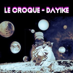 Photo of Le Croque – Dayike