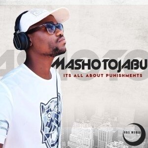 Photo of EP: MashotoJabu – It’s All About Punishments