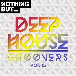 Photo of ALBUM: VA – Nothing But… Deep House Groovers, Vol. 15