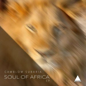 Photo of EP: Camblom Subaria – Soul Of Africa