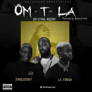 Photo of [Music] Da-sting Rozay Ft. Zinoleesky & Lil Frosh – Omotola