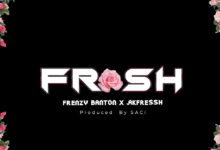 Photo of Frenzy Banton x Akfressh – Frosh