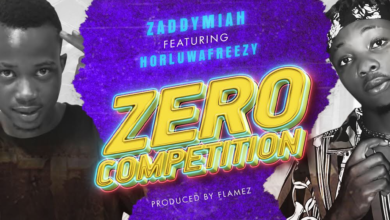 Photo of Zaddymiah Ft HorluwaFreezy – Zero Competition