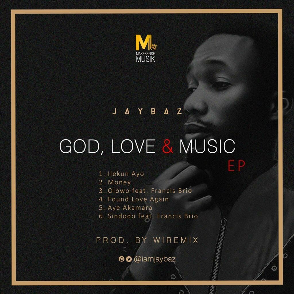 Jaybaz – God, Love & Music EP